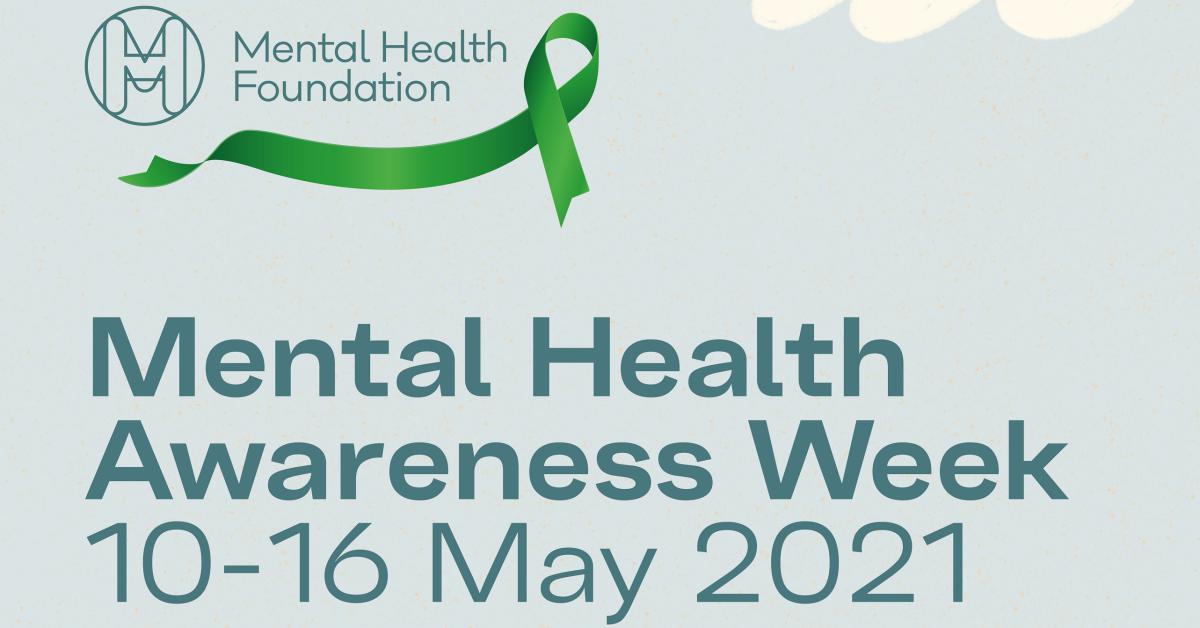 Mental Health Awareness Week - thinking about your mental wellbeing