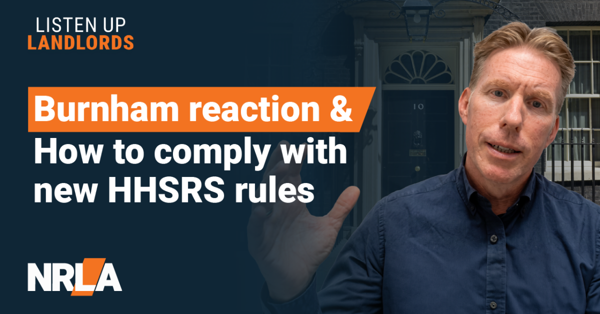NRLA podcast: Burnham reaction – and how to comply with new HHSRS rules