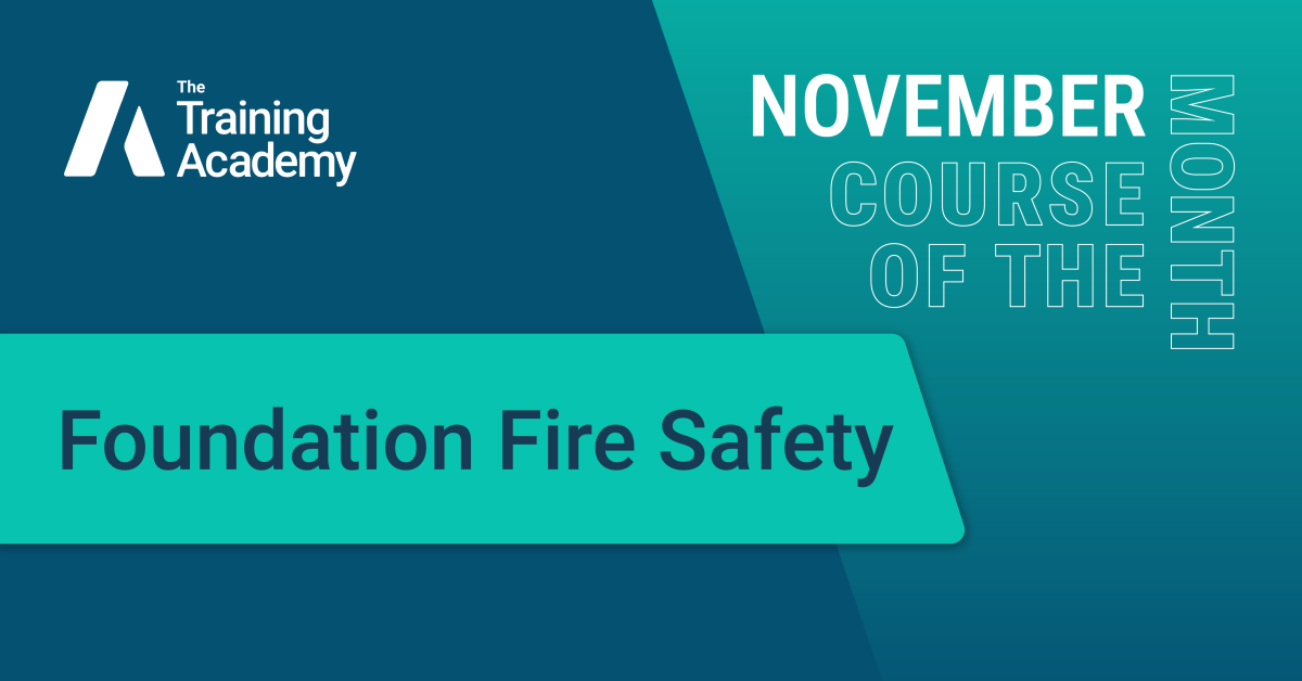 Course of the month – Foundation Fire Safety
